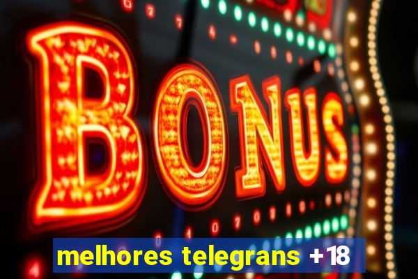 melhores telegrans +18